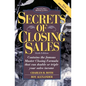 Secrets of Closing Sales: 6th Edition - Paperback