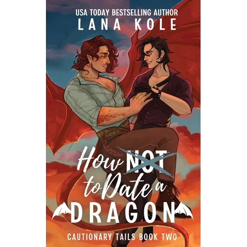 How Not to Date a Dragon - Paperback