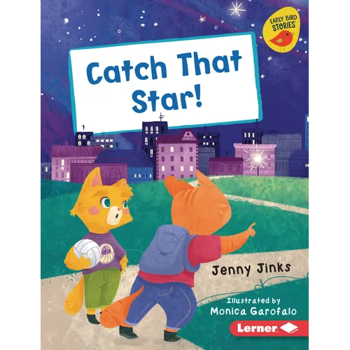 Catch That Star! - Library Binding