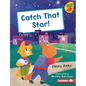 Catch That Star! - Library Binding