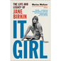 It Girl: The Life and Legacy of Jane Birkin - Hardcover