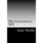 Hustlenomics 101: lessons about business and investing from a street hustlers perspective - Paperback