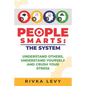 People Smarts: The System: Understand yourself, understand others, and crush your stress - Paperback