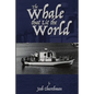 The Whale that Lit the World - Paperback