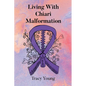 Living With Chiari Malformation - Paperback