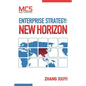 Enterprise Strategy: New Horizon - Paperback