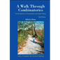 Walk Through Combinatorics, A: An Introduction to Enumeration and Graph Theory (Third Edition) - Hardcover