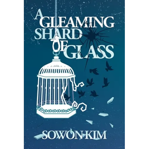 A Gleaming Shard of Glass - Hardcover