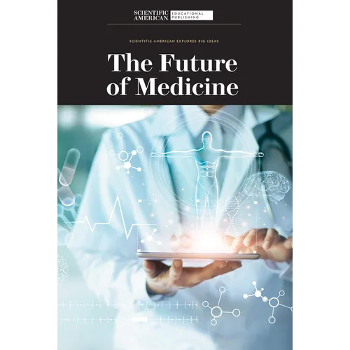 The Future of Medicine - Library Binding