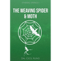 The Weaving Spider & Moth - Paperback