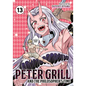 Peter Grill and the Philosopher's Time Vol. 13 - Paperback