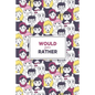 Would You Rather - Paperback