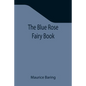 The Blue Rose Fairy Book - Paperback