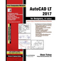 AutoCAD LT 2017 for Designers - Paperback
