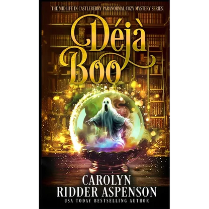 Déjà Boo: A Midlife in Castleberry Cozy Mystery - Paperback