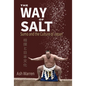 Way of Salt: Sumo and the Culture of Japan - Paperback