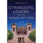 Strangers, Lovers, and the Winds of Time - Paperback