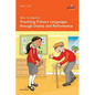 100+ Fun Ideas for Practising Primary Languages Through Drama and Performance - Paperback
