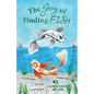 The Joy of Finding FISH: A Journey of Fulfilment, Inspiration, Success and Happiness - Paperback