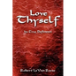 Love Thyself: Its True Definition - Paperback