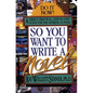 So You Want to Write a Novel - Paperback