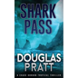 Shark Pass: A Chase Gordon Tropical Thriller - Paperback