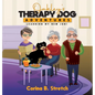 Oakley's Therapy Dog Adventures: Learning My New Job! - Hardcover