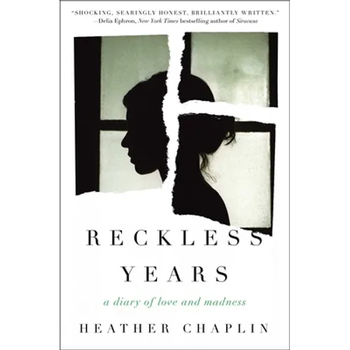 Reckless Years: A Diary of Love and Madness - Paperback
