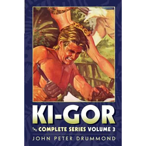 Ki-Gor: The Complete Series Volume 3 - Paperback