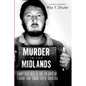 Murder in the Midlands: Larry Gene Bell and the 28 Days of Terror That Shook South Carolina - Paperback