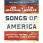 Songs of America: Patriotism, Protest, and the Music That Made a Nation - Hardcover