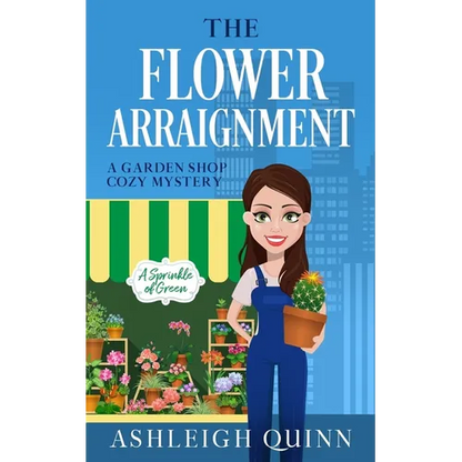 The Flower Arraignment: A Cozy Mystery - Paperback