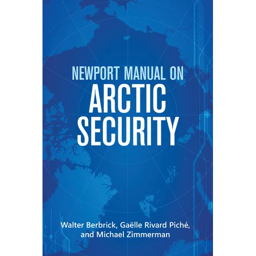 Newport Manual on Arctic Security - Hardcover