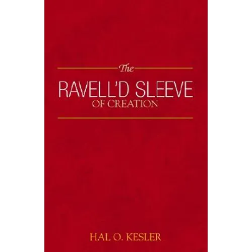 The Ravell'd Sleeve of Creation - Paperback