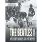 The Beatles in Los Angeles: Yesterday, Today, and Tomorrow - Hardcover