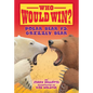 Polar Bear vs. Grizzly Bear - Library Binding