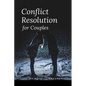 Conflict Resolution for Couples - Paperback
