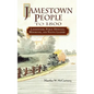 Jamestown People to 1800: Landowners, Public Officials, Minorities, and Native Leaders - Hardcover