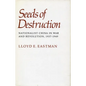 Seeds of Destruction: Nationalist China in War and Revolution, 1937-1949 - Paperback