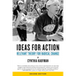 Ideas for Action: Relevant Theory for Radical Change - Paperback