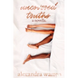 Uncovered Truths: A Novella - Paperback