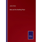 Man and His Dwelling Place - Paperback