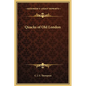 Quacks of Old London - Hardcover