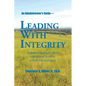 Leading with Integrity: Reflections on Legal, Moral and Ethical Issues in School Administration - Paperback