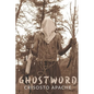 Ghostword - Paperback