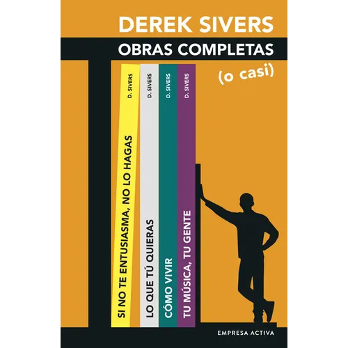 Derek Sivers: Obras Completas (O Casi) - Paperback