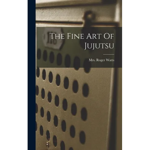 The Fine Art Of Jujutsu - Hardcover