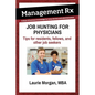 Job Hunting for Physicians - Paperback