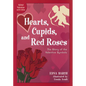 Hearts, Cupids, and Red Roses: The Story of the Valentine Symbols - Paperback