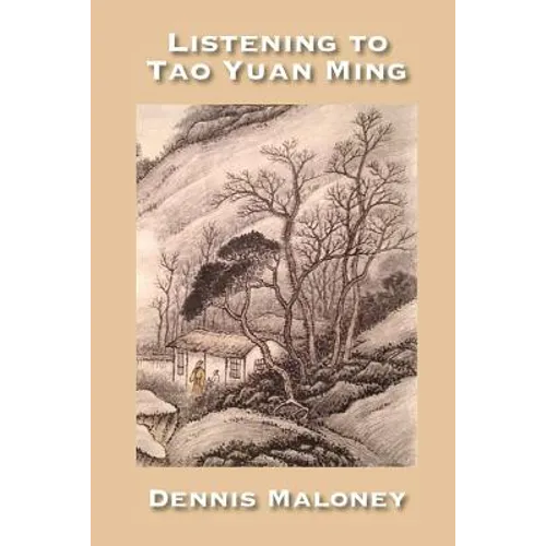 Listening to Tao Yuan Ming - Paperback